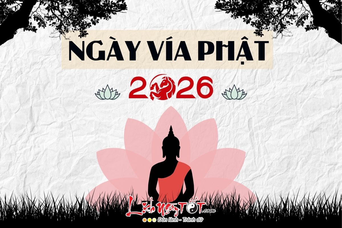 Cac ngay via Phat nam 2026